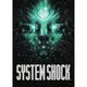 System Shock - Remake