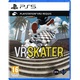 VR Skater PS5 VR2