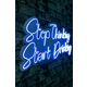 Ukrasna plastična LED rasvjeta, Stop Thinking Start Drinking - Blue