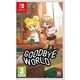 Goodbye World (Nintendo Switch)