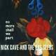 Nick Cave &amp; The Bad Seeds - No More Shall We Part (LP)