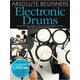Music Sales Absolute Beginners: Electronic Drums Nota