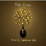 The Fray - How To Save A Life (Yellow Coloured) (LP)