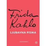 Frida Kahlo - Ljubavna pisma