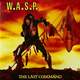 W.A.S.P. - Last Command (Reissue) (Yellow Coloured) (LP)