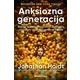Anksiozna generacija