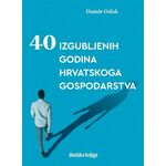 40 izgubljenih godina hrvatskoga gospodarstva, Damir Odak