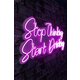Ukrasna plastična LED rasvjeta, Stop Thinking Start Drinking - Pink