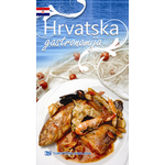 Hrvatska gastronomija - kuharica s receptima iz 5 gastronomskih regija - dostupno na 5 jezika