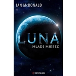 Luna - Mladi mjesec, Ian McDonald