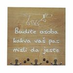 Vješalica - Budite osoba kakva vaš pas misli da jeste - 30x30cm