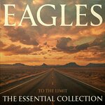 Eagles - To The Limit: The Essential Collection (Limited Editon)( Exclusive Eagles Tour Laminate) (3 CD)