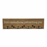 Vješalica - Dom razmaženog pokvarenog psa - 10x40cm