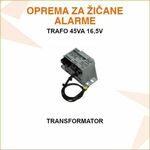 TRANSFORMATOR 45VA 16,5V AC ZA NAPAJANJE ALARMNE CENTRALE