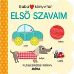 Móra: Dječja knjižnica - Moje prve riječi, knjiga s prozorčićima